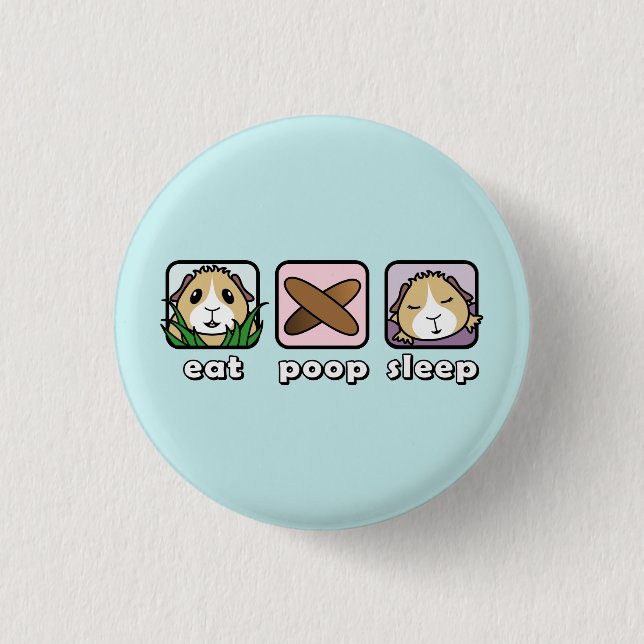 Eat Poop Sleep Guinea Pig Button Badge (Front)