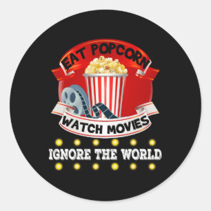 Eat Popcorn Watch Movies Ignore The World Funny Gi Classic Round Sticker