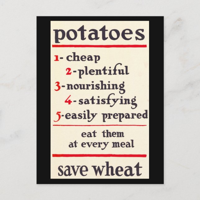 Eat Potatoes, Save Wheat Wartime WWI Poster Postcard (Front)