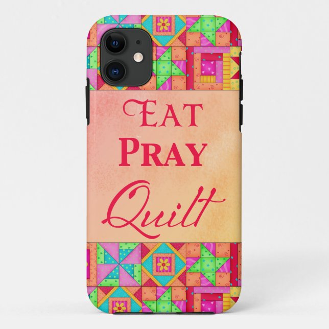 Eat Pray Quilt Colourful Patchwork Block Art Case-Mate iPhone Case (Back)