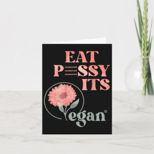 Eat Pssy Its Vegan X Watercolour Edition Vegan Cen Card