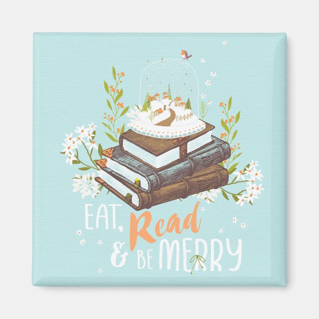 Eat Read and be Merry 2 Magnet (Front)