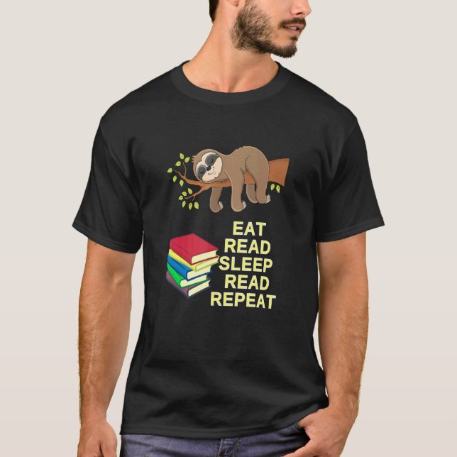 Eat Read Sleep Read Repeat Sloth Reading Program T-Shirt (Front)