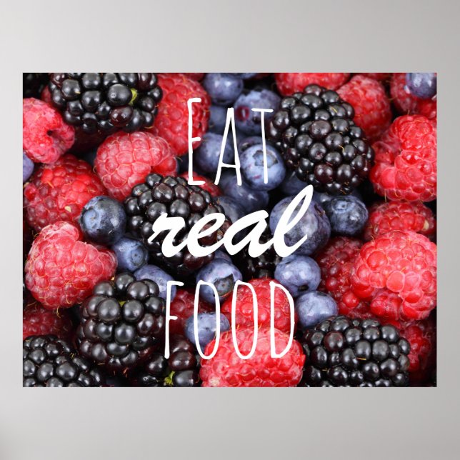 Eat Real Food / Berries Photo Poster (Front)