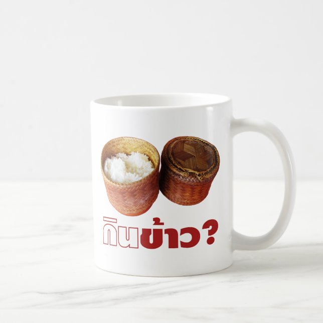 Eat Rice? [Gin Khao?] ... Thai Lao Isan Food Coffee Mug (Right)