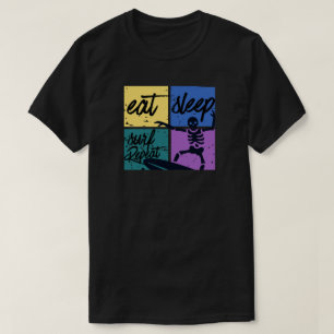 Eat seelp surf repeat T-Shirt