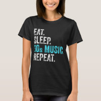 Eat Sleep 80sMusic Repeat
