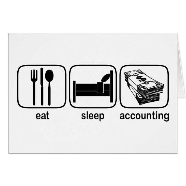 Eat Sleep Accounting (Front Horizontal)