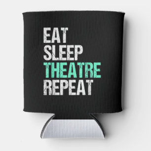 Eat Sleep Acter Repeat Funny Actor Actress Gift Can Cooler