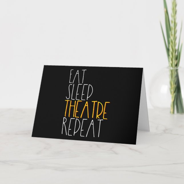 Eat Sleep Actress Repeat  Funny Musical Actor Gift Card (Front)