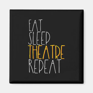 Eat Sleep Actress Repeat Funny Musical Actor Gift Magnet