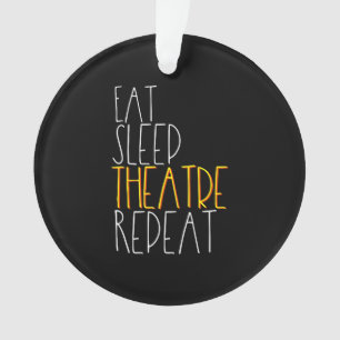 Eat Sleep Actress Repeat Funny Musical Actor Gift Ornament