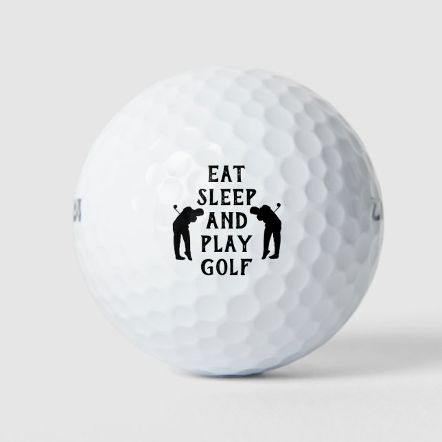 Eat Sleep and Play Golf Balls (Front)