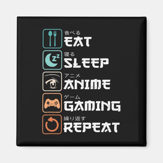 Eat Sleep Anime Gaming Repeat Fun Otaku Gamer  Magnet (Front)
