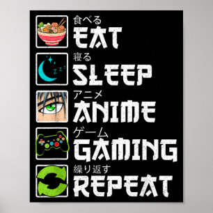 Eat Sleep Anime Gaming Repeat Gamer Men Teen Boy A Poster