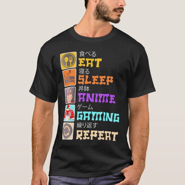 Eat Sleep Anime Gaming Repeat Japan Kawaii Manga A T-Shirt (Front)