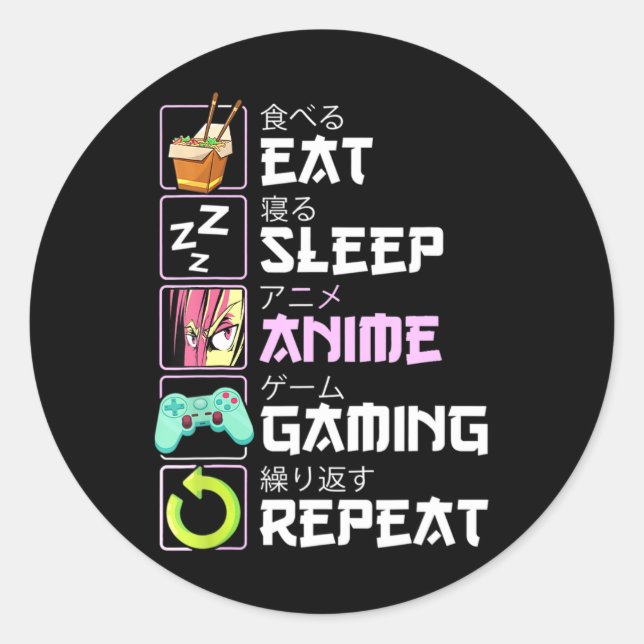 Eat Sleep Anime Gaming Repeat Kawaii Otaku Anime  Classic Round Sticker (Front)