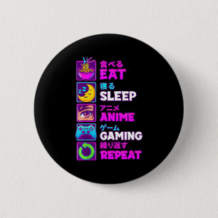 Eat Sleep Anime Gaming Repeat Kawaii Otaku Anime M 6 Cm Round Badge
