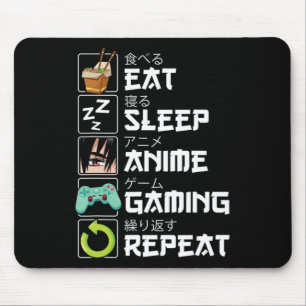 Eat Sleep Anime Gaming Repeat Kawaii Otaku Anime M Mouse Mat