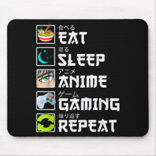 Eat Sleep Anime Gaming Repeat Kawaii Otaku Anime M Mouse Mat