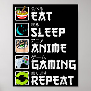 Eat Sleep Anime Gaming Repeat Kawaii Otaku Anime M Poster