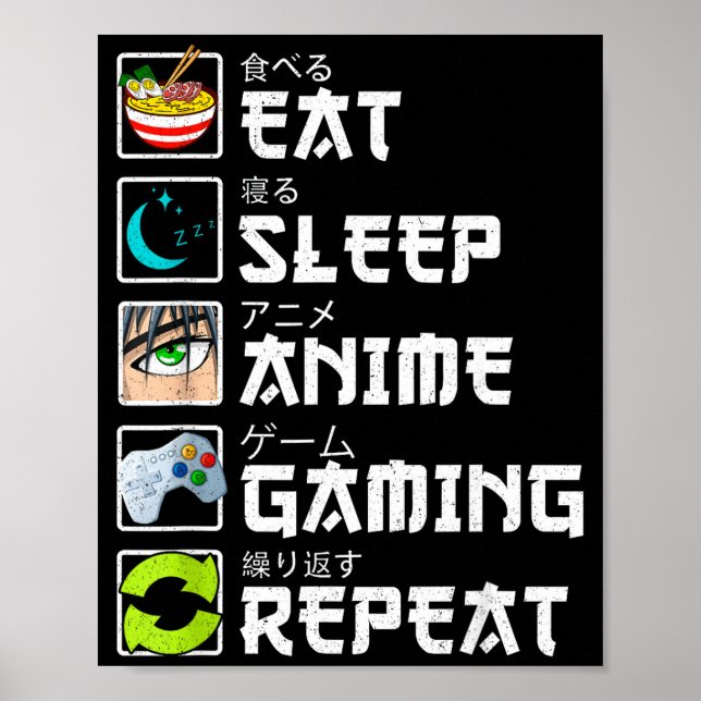Eat Sleep Anime Gaming Repeat Kawaii Otaku Anime M Poster (Front)
