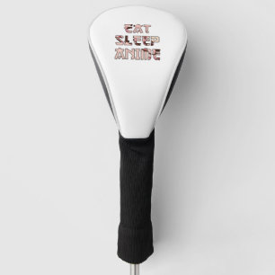 Eat Sleep Anime Golf Head Cover