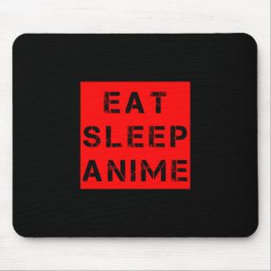 Eat Sleep Anime Mouse Mat