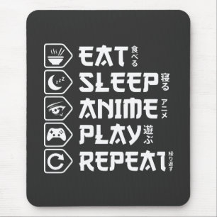 Eat Sleep Anime Play Repeat Otaku Anime Lifestyle Mouse Mat