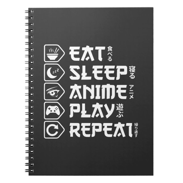 Eat Sleep Anime Play Repeat Otaku Anime Lifestyle Notebook (Front)