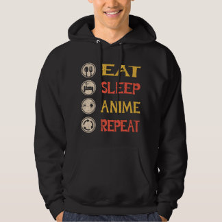 Eat Sleep Anime Repeat Anime T Gift Hoodie