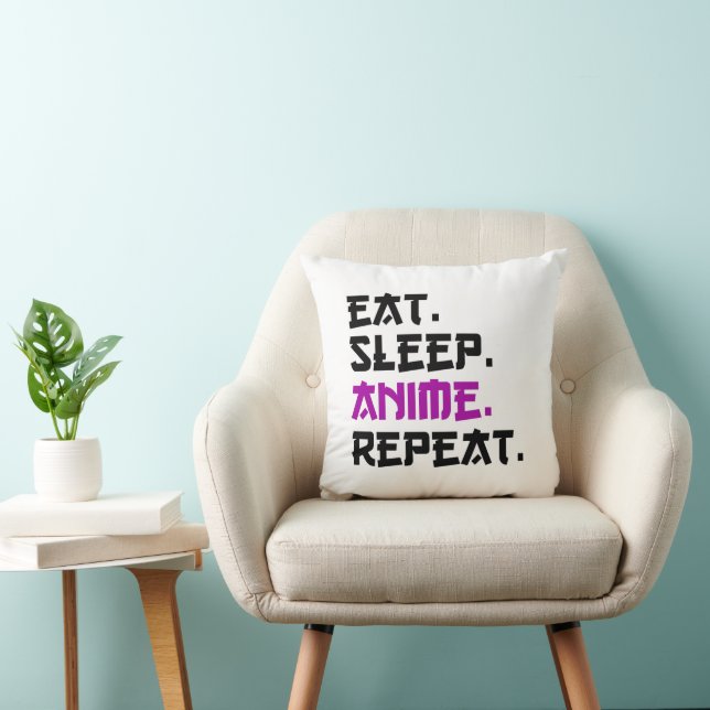 Eat Sleep Anime Repeat     Cushion (Chair)