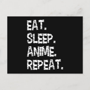 Eat Sleep Anime Repeat  Design for Anime Lover Postcard