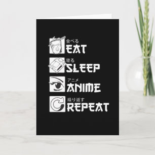 Eat Sleep Anime Repeat Funny Gift Card