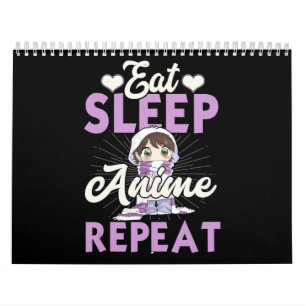 Eat Sleep Anime Repeat Gift Idea Cosplayer Calendar