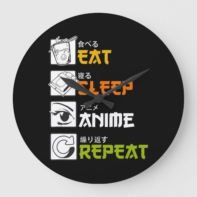 Eat Sleep Anime Repeat Gift Idea Cosplayer Large Clock (Front)