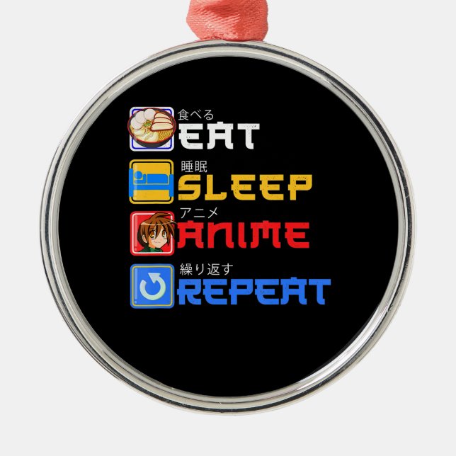 Eat Sleep Anime Repeat Gift Idea Cosplayer Metal Tree Decoration (Front)