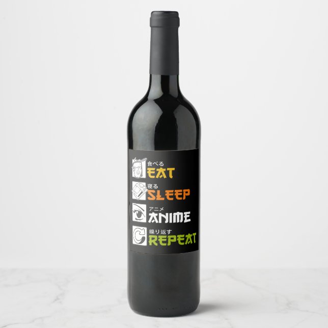 Eat Sleep Anime Repeat Gift Idea Cosplayer Wine Label (Front)
