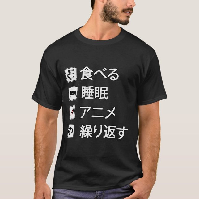 Eat Sleep Anime Repeat Japanese Kanji Lover Anime  T-Shirt (Front)