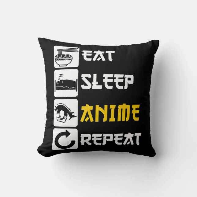 Eat Sleep Anime Repeat  Manga Japan Saying Cosplay Cushion (Front)