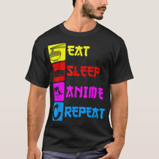 Eat Sleep Anime Repeat  Manga Japan Saying Cosplay T-Shirt