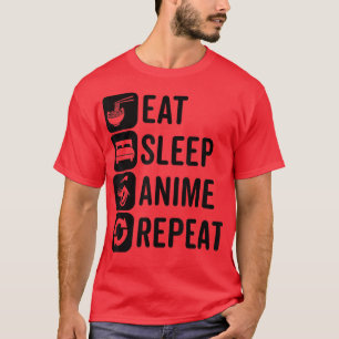 Eat Sleep Anime Repeat Otaku Anime Kawaii Aestheti T-Shirt