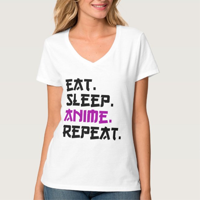 Eat Sleep Anime Repeat  T-Shirt (Front)