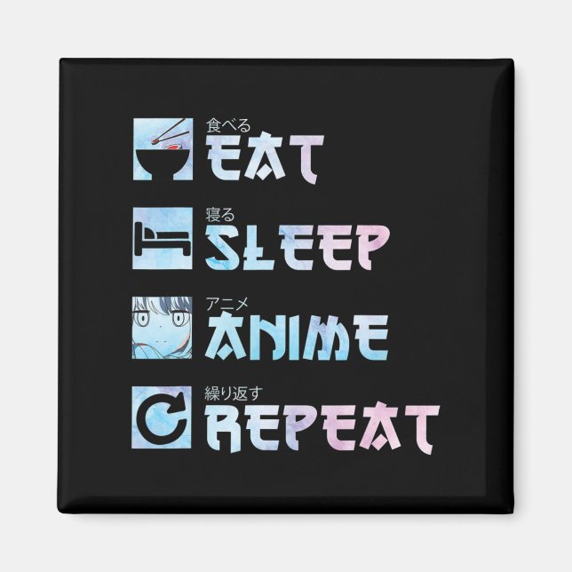 Eat Sleep Anime Repeat  – Watercolor style Anime M Magnet (Front)