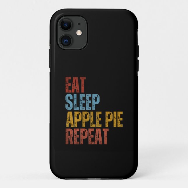 EAT SLEEP APPLE PIE REPEAT Case-Mate iPhone CASE (Back)