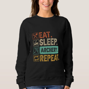Eat Sleep Archery Repeat Archery Sweatshirt