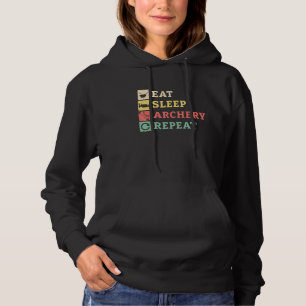 Eat Sleep Archery Repeat Arrow Bow Hunting Hoodie