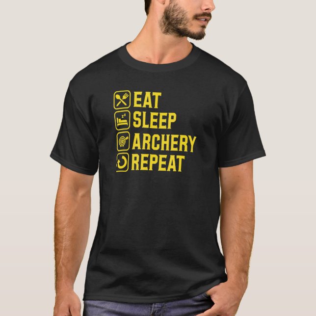 Eat Sleep Archery Repeat Simple Minimalist Archer  T-Shirt (Front)