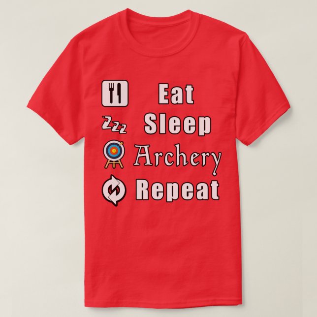 Eat Sleep Archery Repeat T-Shirt (Design Front)