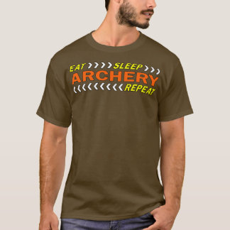 Eat Sleep Archery Repeat T T-Shirt